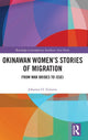 Book cover of: Okinawan Women's Stories of Migration