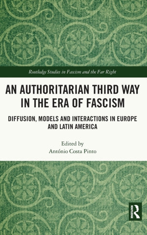 Authoritarian Third Way in the Era of Fascism