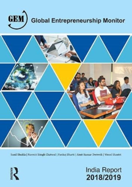 Book cover of: Global Entrepreneurship Monitor India Report 2018/19. By: Sunil Shukla