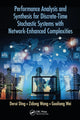 Book cover of: Performance Analysis and Synthesis for Discrete-Time Stochastic Systems with Network-Enhanced Complexities. By: Derui Ding