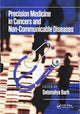 Book cover of: Precision Medicine in Cancers and Non-Communicable Diseases. By: Debmalya Barh