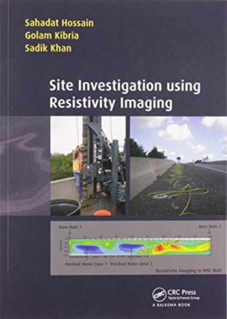Book cover of: Site Investigation using Resistivity Imaging. By: Sahadat Hossain