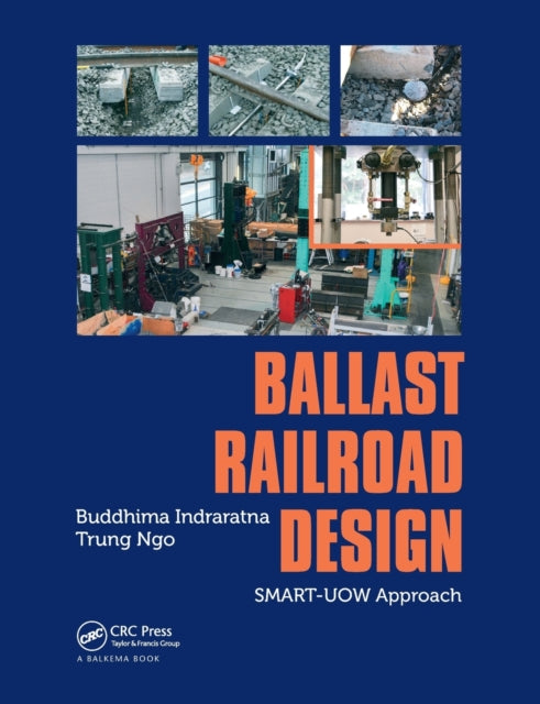 Book cover of: Ballast Railroad Design: SMART-UOW Approach