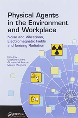 Physical Agents in the Environment and Workplace