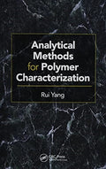 Analytical Methods for Polymer Characterization