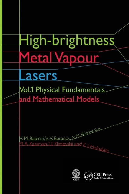 Book cover of: High-brightness Metal Vapour Lasers. By: V. M. Batenin