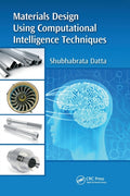 Materials Design Using Computational Intelligence Techniques