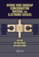 Book cover of: Nitride Wide Bandgap Semiconductor Material and Electronic Devices. By: Yue Hao