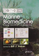 Book cover of: Marine Biomedicine. By: B. J. Baker