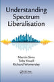 Book cover of: Understanding Spectrum Liberalisation. By: Martin Sims