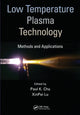 Book cover of: Low Temperature Plasma Technology. By: Paul K. Chu