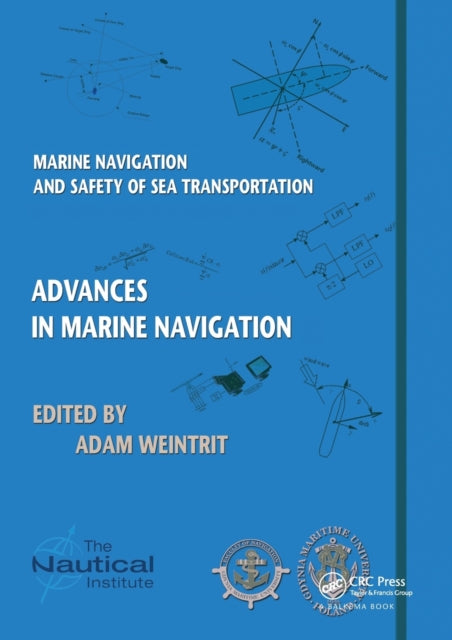 Book cover of: Marine Navigation and Safety of Sea Transportation. By: Adam Weintrit