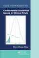 Book cover of: Controversial Statistical Issues in Clinical Trials