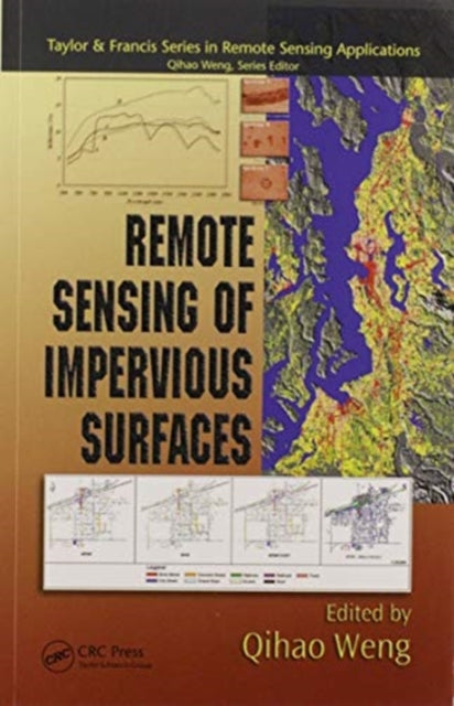 Book cover of: Remote Sensing of Impervious Surfaces. By: Qihao Weng