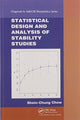 Book cover of: Statistical Design and Analysis of Stability Studies. By: Shein-Chung Chow