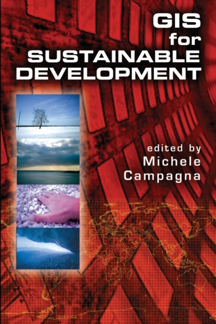 Book cover of: GIS for Sustainable Development. By: Michele Campagna
