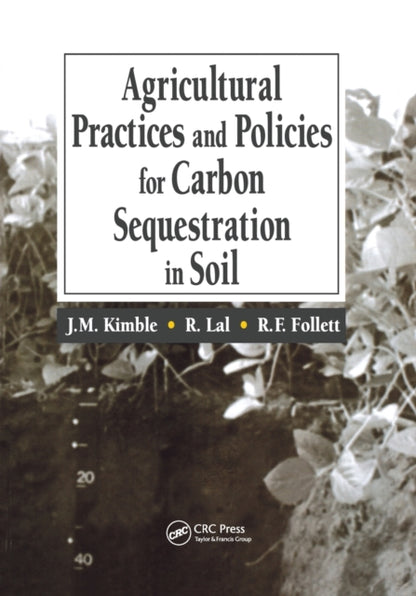 Book cover of: Agricultural Practices and Policies for Carbon Sequestration in Soil