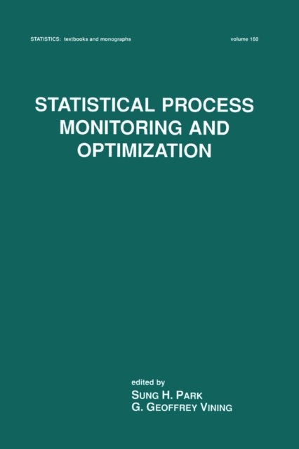 Book cover of: Statistical Process Monitoring and Optimization