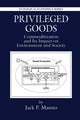 Book cover of: Privileged Goods