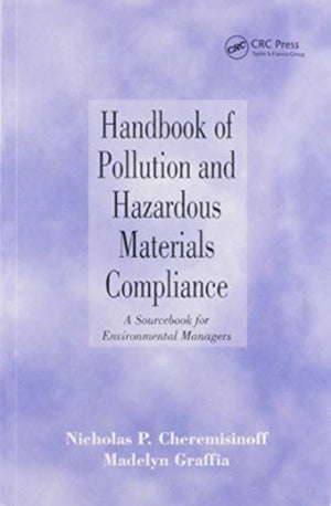Handbook of Pollution and Hazardous Materials Compliance