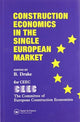 Book cover of: Construction Economics in the Single European Market