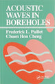 Book cover of: Acoustic Waves in Boreholes. By: Frederick L. Paillet