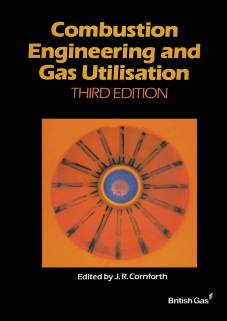 Book cover of: Combustion Engineering and Gas Utilisation