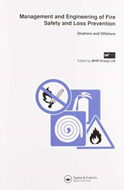 Book cover of: Management and Engineering of Fire Safety and Loss Prevention