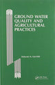 Book cover of: Ground Water Quality and Agricultural Practices. By: Deborah M. Fairchild