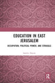 Book cover of: Education in East Jerusalem. By: Samira Alayan