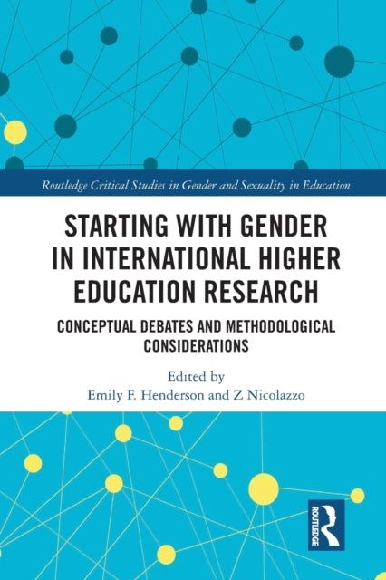 Book cover of: Starting with Gender in International Higher Education Research