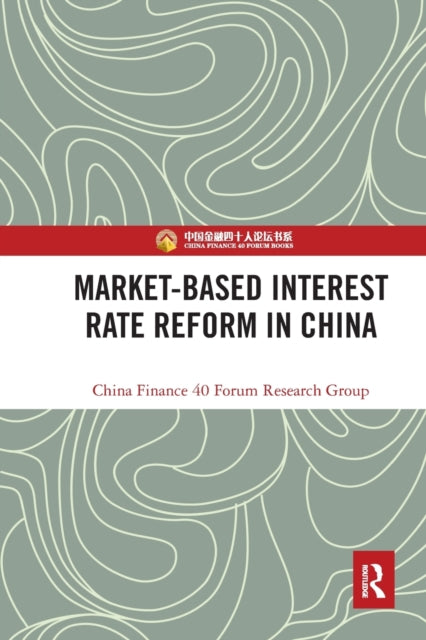Book cover of: Market-Based Interest Rate Reform in China