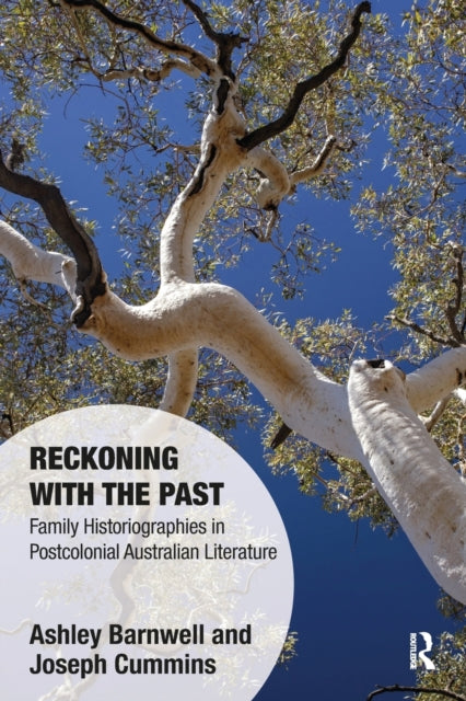 Book cover of: Reckoning with the Past. By: Ashley Barnwell