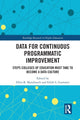 Book cover of: Data for Continuous Programmatic Improvement. By: Ellen Beth Mandinach