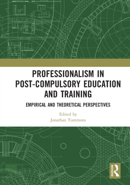 Book cover of: Professionalism in Post-Compulsory Education and Training