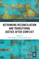 Book cover of: Rethinking Reconciliation and Transitional Justice After Conflict. By: James Hughes
