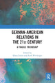 Book cover of: German-American Relations in the 21st Century. By: Klaus Larres