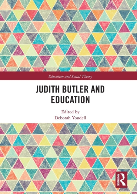 Book cover of: Judith Butler and Education. By: Deborah Youdell