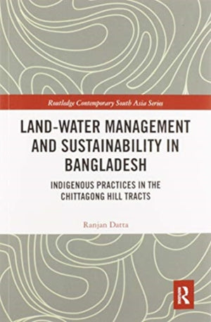 Land-Water Management and Sustainability in Bangladesh