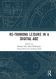 Book cover of: Re-thinking Leisure in a Digital Age