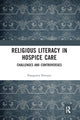 Book cover of: Religious Literacy in Hospice Care. By: Panagiotis Pentaris