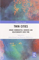 Book cover of: Twin Cities. By: John Garrard
