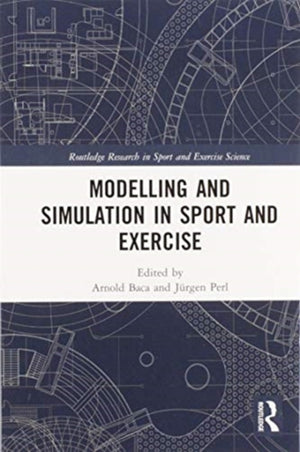 Modelling and Simulation in Sport and Exercise