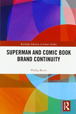 Superman and Comic Book Brand Continuity
