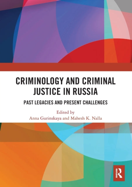 Book cover of: Criminology and Criminal Justice in Russia. By: Anna Gurinskaya