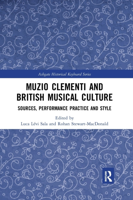 Book cover of: Muzio Clementi and British Musical Culture. By: Luca Sala