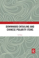 Book cover of: Downward Entailing and Chinese Polarity Items. By: Li Chen