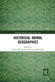 Book cover of: Historical Animal Geographies