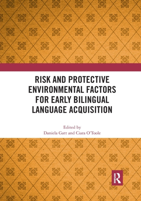 Book cover of: Risk and Protective Environmental Factors for Early Bilingual Language Acquisition