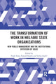 Book cover of: Transformation of Work in Welfare State Organizations